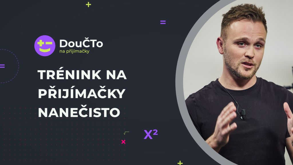 Trénink na přijímačky nanečisto | DouČTo