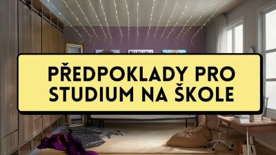 (3) Jak (si) vybrat střední školu: Výběr konkrétní školy